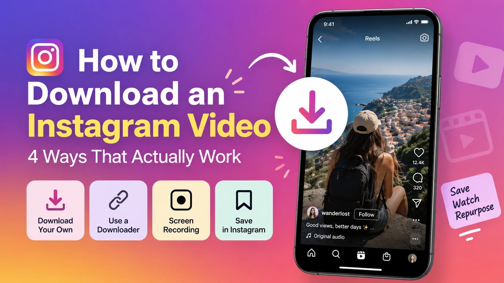 How to Download an Instagram Video: 3 Ways That Actually Work