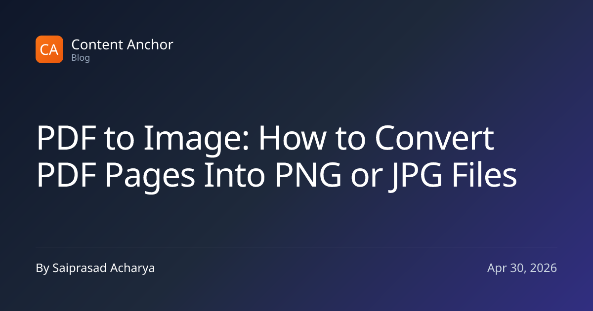 PDF to Image: How to Convert PDF Pages Into PNG or JPG Files