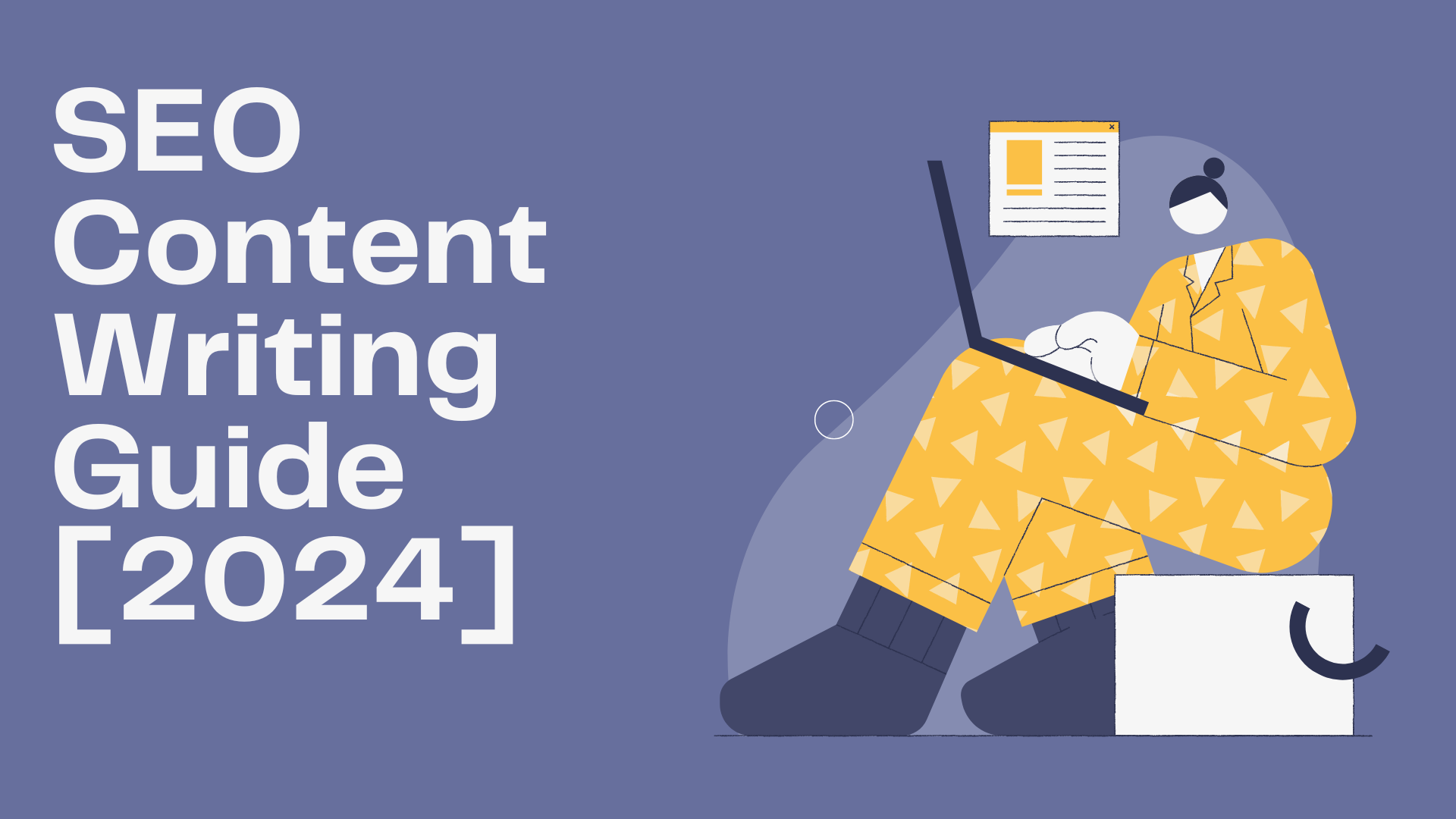 A Complete Guide to SEO Content In 2024 [Bonus Tips Included]